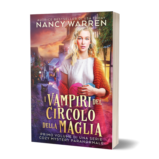Book cover of 'I Vampiri del Circolo della Maglia' by Nancy Warren. A paranormal cozy mystery in Italian.