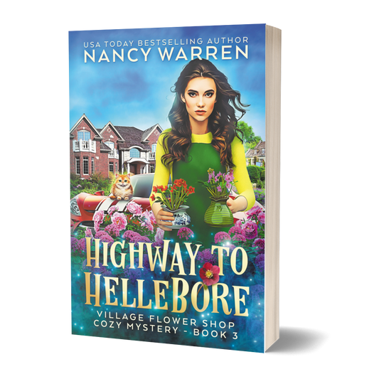 Highway to Hellebore by Nancy Warren