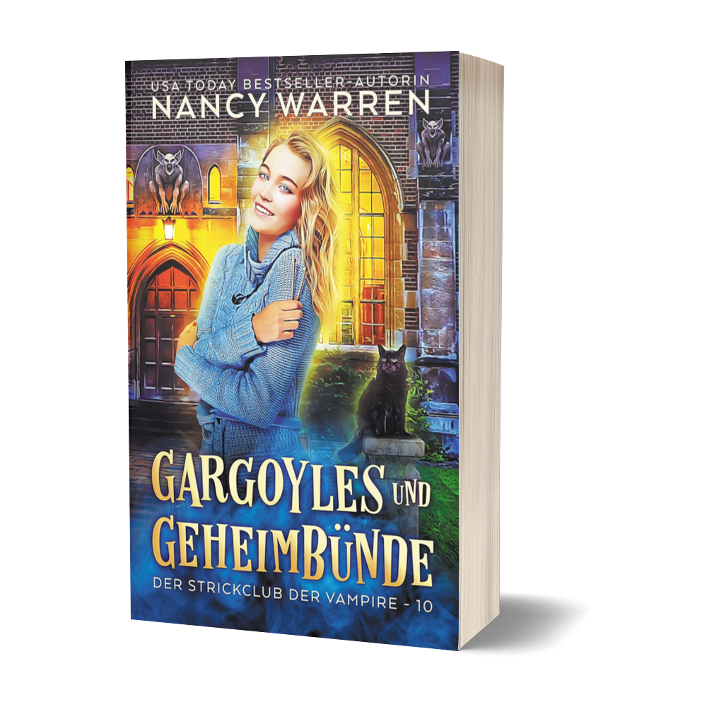 Gargoyles und Geheimbünde: Ein Paranormaler Cosy-Krimi (Der Strickclub der Vampire 10)
