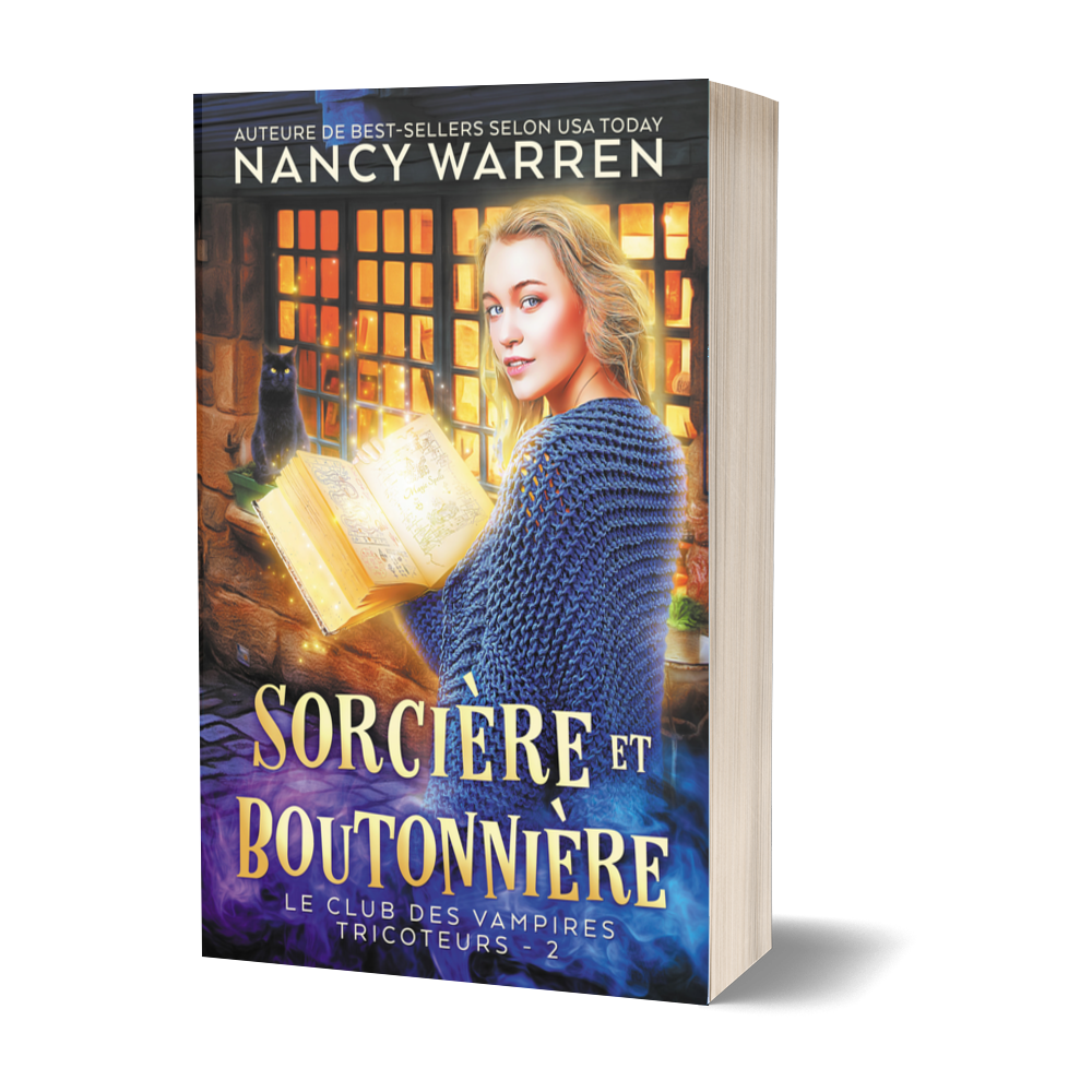 Sorcière et Boutonnière: Un Polar Paranormal (Le Club des Vampires Tricoteurs t. 2)