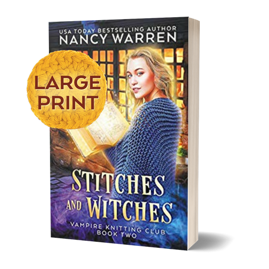 Stitches and Witches Large Print by Nancy Warren