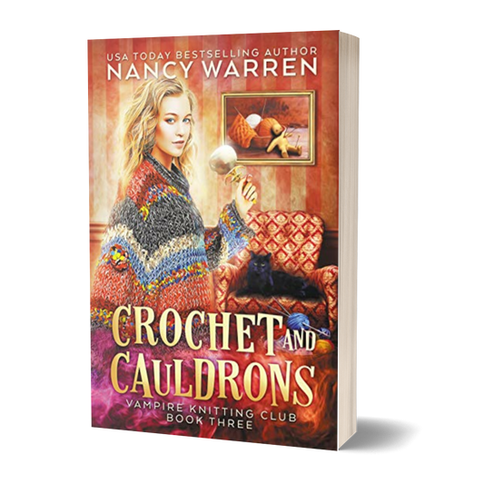 Crochet and Cauldrons by Nancy Warren