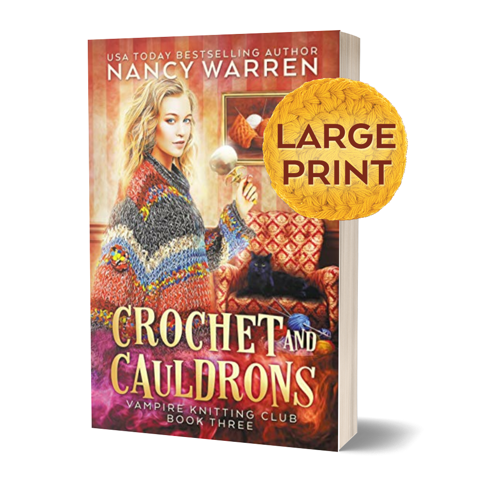 Crochet and Cauldrons Large print by Nancy Warren