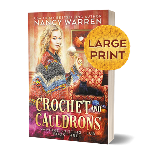 Crochet and Cauldrons Large print by Nancy Warren