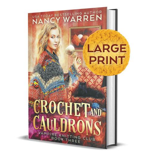 Crochet and Cauldrons large print hardback by Nancy Warren