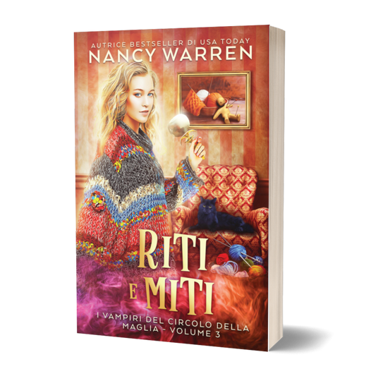 Book cover of 'Riti e Miti' by Nancy Warren. A paranormal cozy mystery in Italian