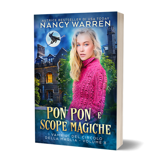 Pon pon e scope magiche (I Vampiri del Circolo della Maglia – Vol. 8, paperback)