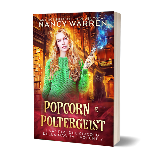 The cover of Popcorn e Poltergeist by Nancy Warren, book 9 in the I Vampiri del Circolo della Maglia series