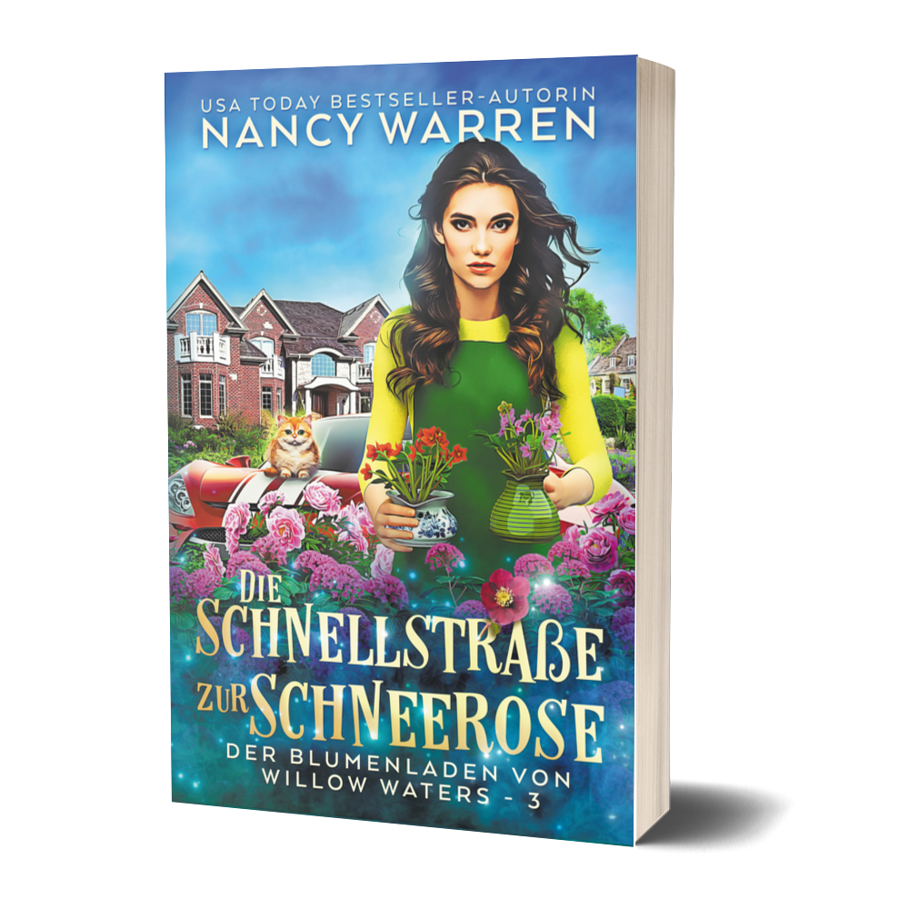 Die Schnellstraße zur Schneerose - Nancy Warren