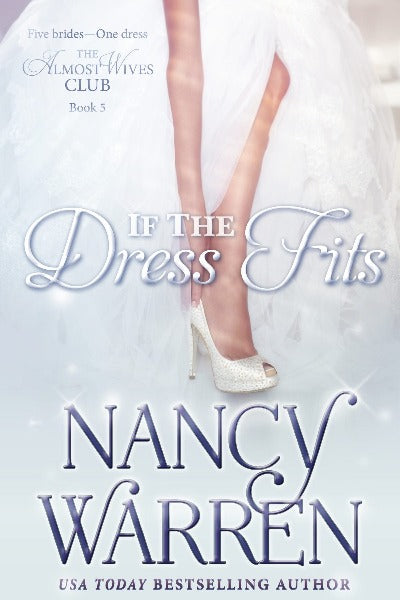 If the Dress Fits by Nancy Warren