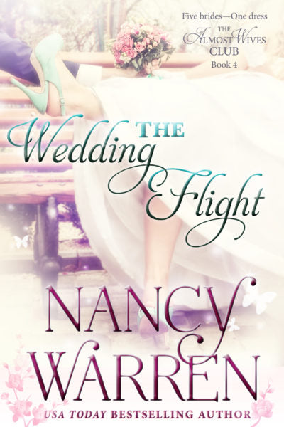 The Wedding Flight by Nancy Warren
